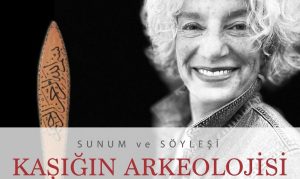 Nur Başnur ile "Kaşığın Arkeolojisi"